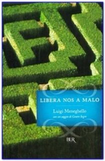 Luigi Meneghello - Libera nos a Malo (1975)