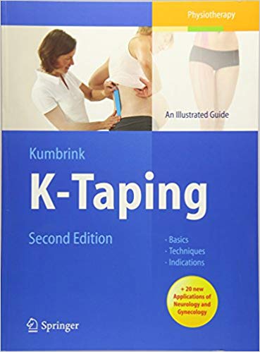 K-Taping: An Illustrated Guide - Basics - Techniques - Indications, 2nd Edition