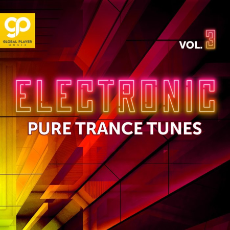 Electronic Pure Trance Tunes Vol 3 (2021)