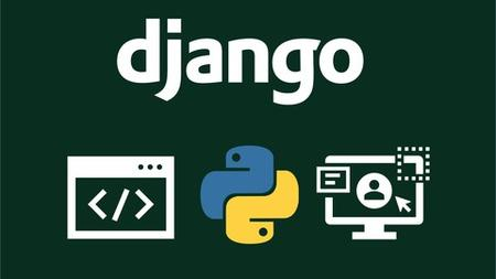 Python Django 2022- A Complete Guide