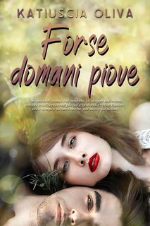Katiuscia Oliva - Forse domani piove (2024)