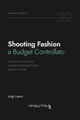 Luigi Losco – Shooting Fashion a Budget Controllato (2026)