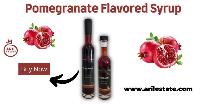 Pomegranate Flavored Syrup.