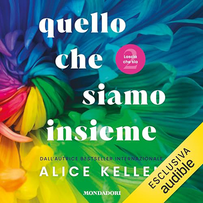 Alice Kellen - Quello che siamo insieme꞉ Lascia che sia (2023) (mp3 - 128 kbps)