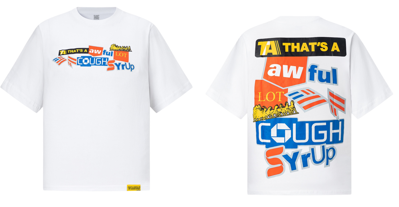 That's A Awful Lot Of Cough Syrup Tee
