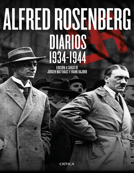 Alfred Rosenberg. Diarios 1934-1944 - Alfred Rosenberg (Multiformato) [VS]