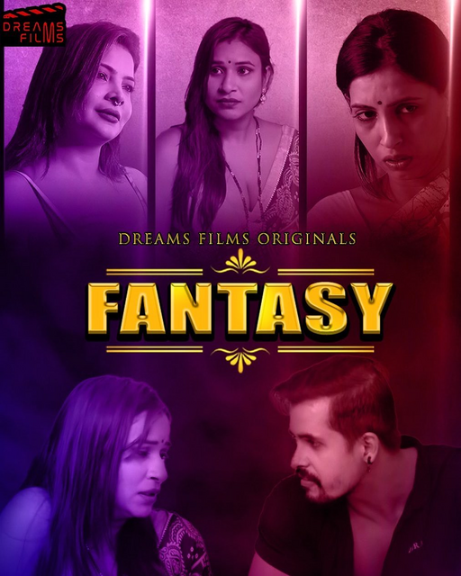Fantasy (2022) DreamsFilms S01E01