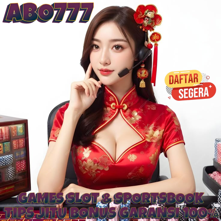 ABO777 : Games Sensational Slot Dan Sportsbook Dengan Tips Jitu Setiap Hari GAS NOW!!