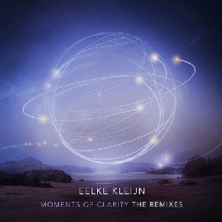 Eelke Kleijn - Moments Of Clarity (The Remixes) (2020) .mp3 - 320 kbps