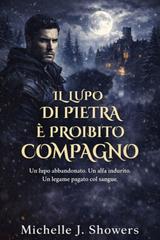 Michelle J. Showers – Il lupo di pietra è proibito Compagno (2026)