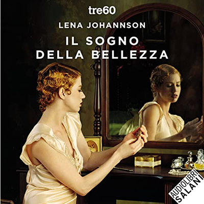 Lena Johannson - Il sogno della bellezza (2022) (mp3 - 128 kbps)