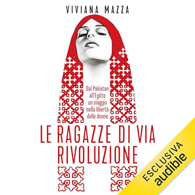 Viviana Mazza - Le ragazze di via Rivoluzione (2024) (mp3 - 128 kbps)