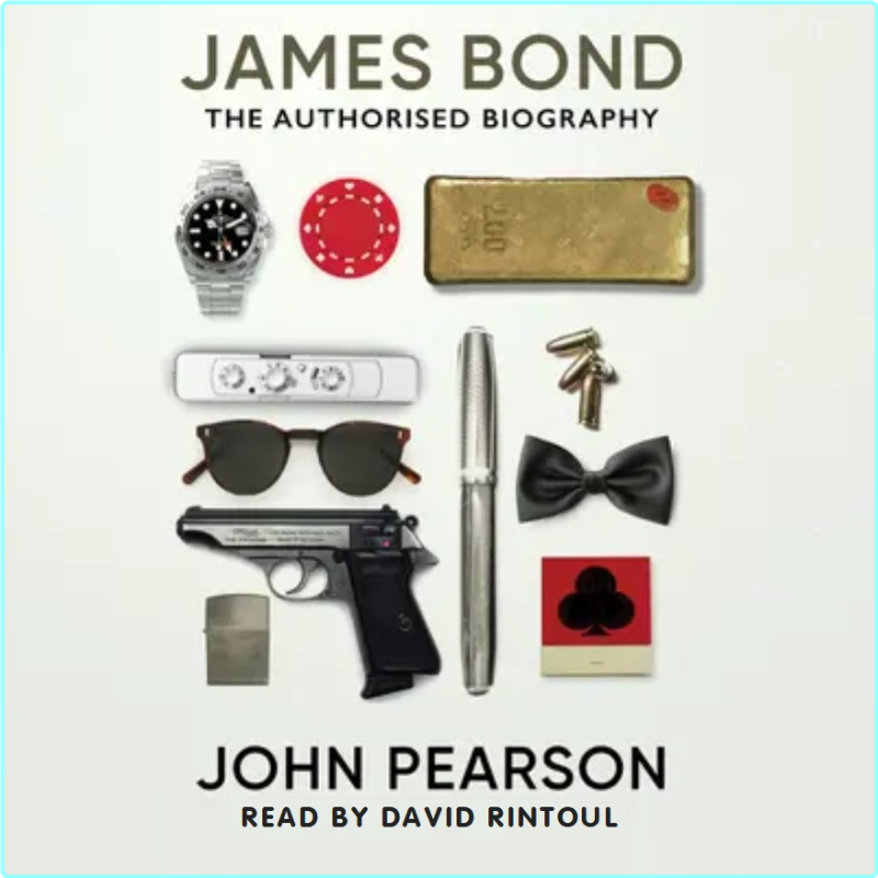 John Pearson James Bond The Authorised Biography – (John Pearson)