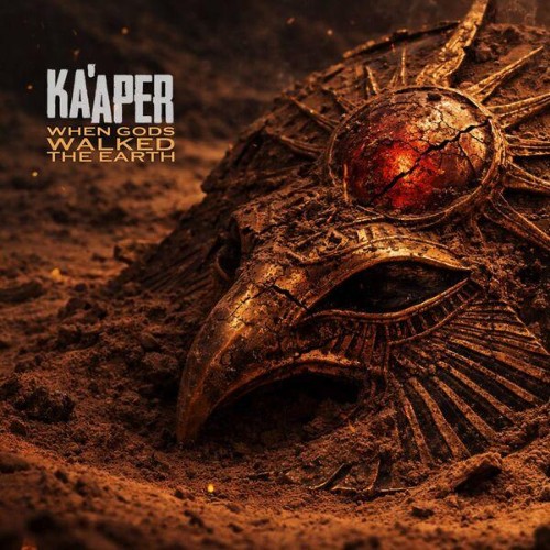 Kaaper - When Gods Walked The Earth (2026)