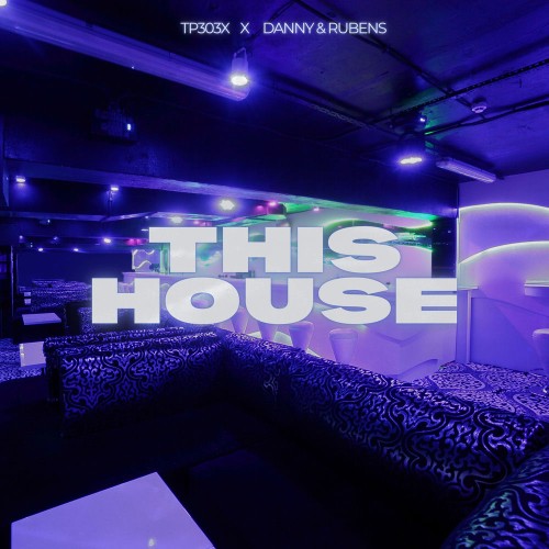 00-tp303x-x-danny-and-rubens-this-house-