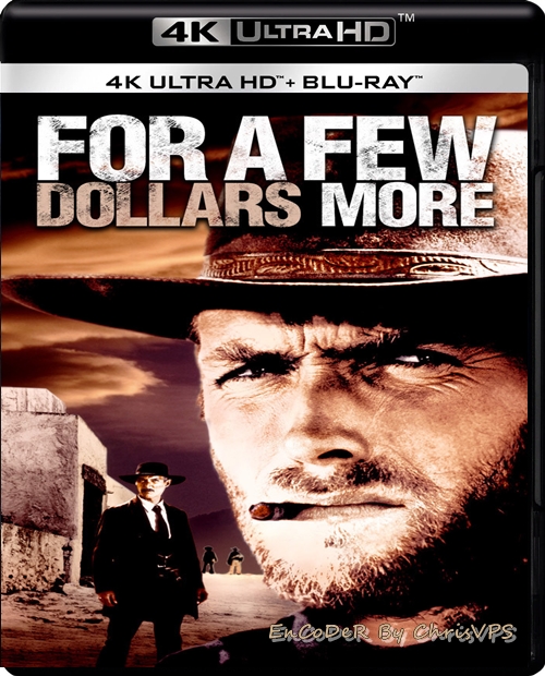 Za kilka dolarów więcej / Per qualche dollaro in più / For a Few Dollars More (1965) MULTI.HDR.2160p.BDRemux.DTS.HD.MA.AC3-ChrisVPS / LEKTOR i NAPISY