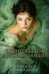 Anna Grieco – Agreements Agency Vol. 2. Occhi di giada e cuore di ghiaccio (2026)