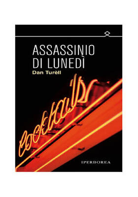 Dan Turèll - Assassinio di lunedì (2010)