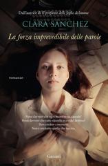 Clara Sanchez – La forza imprevedibile delle parole (2017)