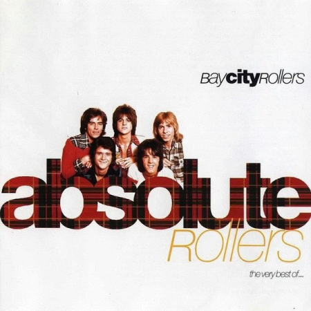 Bay City Rollers   Absolute Rollers: The Very Best Of (1995)