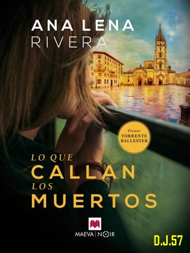 1 - Lo que callan los muertos - Ana Lena Rivera