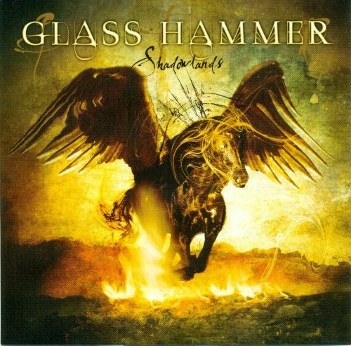 Glass Hammer - Shadowlands (2004) Lossless Glass Hammer - Shadowlands (2004) Lossless