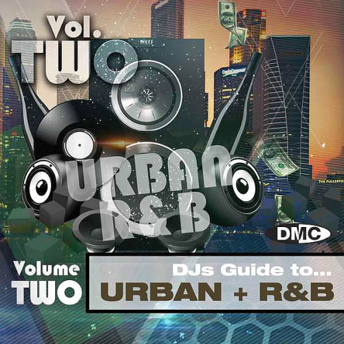 VA - DMC DJs Guide To Urban and R&B 4 Vol.2 (2019)