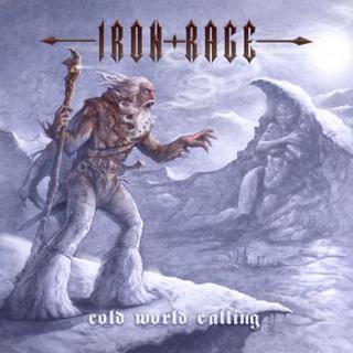 Iron Rage - Cold World Calling (2019).mp3 - 320 Kbps