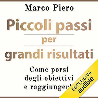 Marco Piero - Piccoli passi per grandi risultati (2022) (mp3 - 128 kbps)
