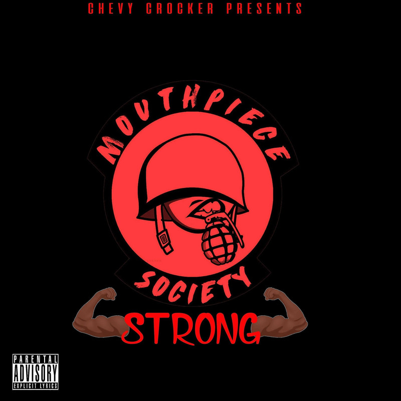 Chevy Crocker - Mouthpiece Society Strong (2018) .mp3 -320 Kbps