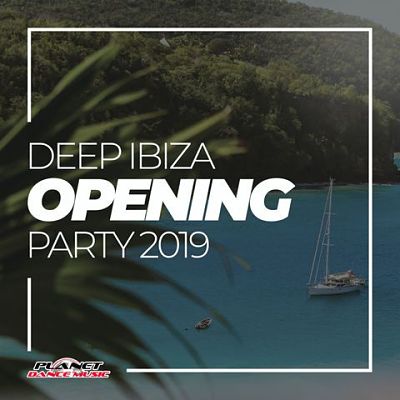 VA - Deep Ibiza Opening Party 2019 (05/2019) VA-De-P-opt