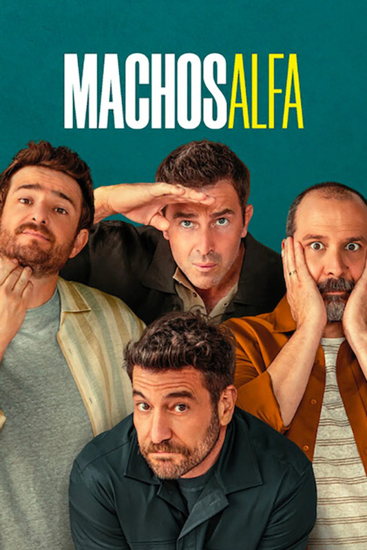 Samce alfa / Alpha Males / Machos alfa (2026) (Sezon 4) MULTi.1080p.NF.WEB-DL.H264.DDP5.1.Atmos-K83 / Lektor i Napisy PL [/b]