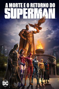 A Morte e o Retorno do Superman Torrent - BluRay 720p/1080p Dual Áudio