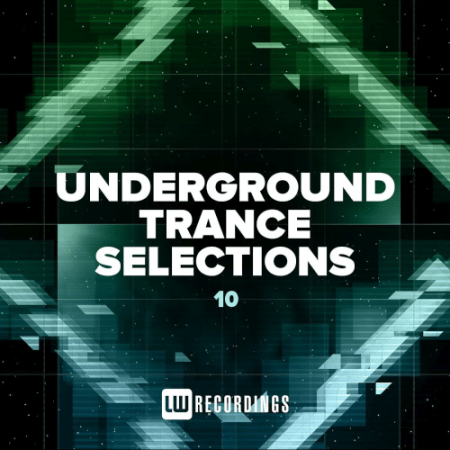 VA - Underground Trance Selections Vol.10 (2022)