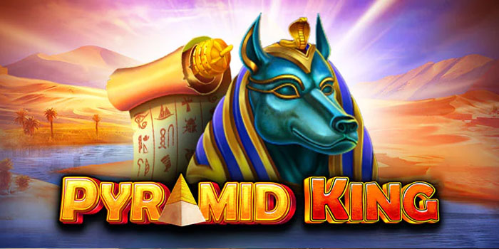 Cara Mudah Mendapatkan Jackpot Besar Di Slot Pyramid King