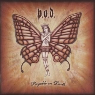 P.O.D. - Payable on Death (2003).mp3 - 320 Kbps