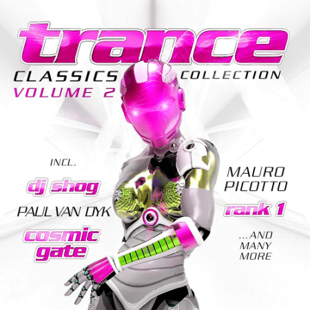 VA - Trance Classics Collection Volume 2 (2022)