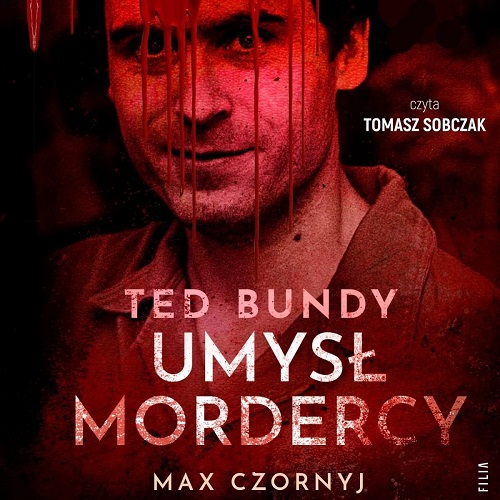 Max Czornyj - Ted Bundy. Umysł mordercy (2024)