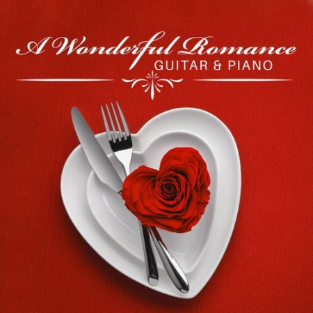 Background JAZZ Essentials - A Wonderful Romance: Guitar & Piano for a Romantic Dinner for Two (2021)