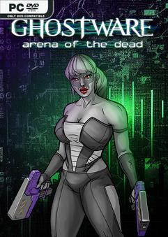GHOSTWARE Arena of the Dead Early Access