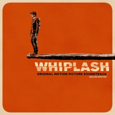VA - Whiplash (Original Motion Picture Soundtrack / Deluxe Edition) (2020)