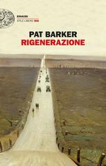 Pat Barker – Rigenerazione. La trilogia (2023)
