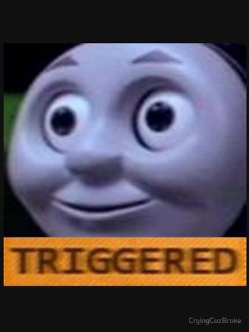 [Image: Triggered-thomas-the-tank.jpg]