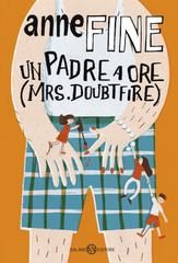 Anne Fine – Un padre a ore (Mrs. Doubtfire) (2026)