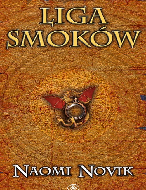 Liga Smoków - Naomi Novik
