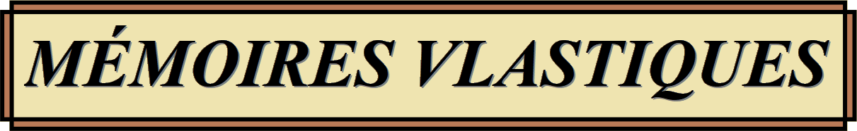 Mémoires Vlastiques Mémoires Vlastiques