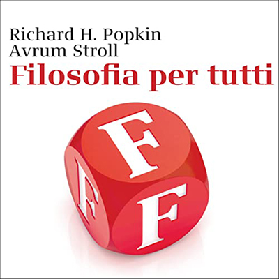 Richard H. Popkin - Filosofia per tutti (2022) (mp3 - 128 kbps)