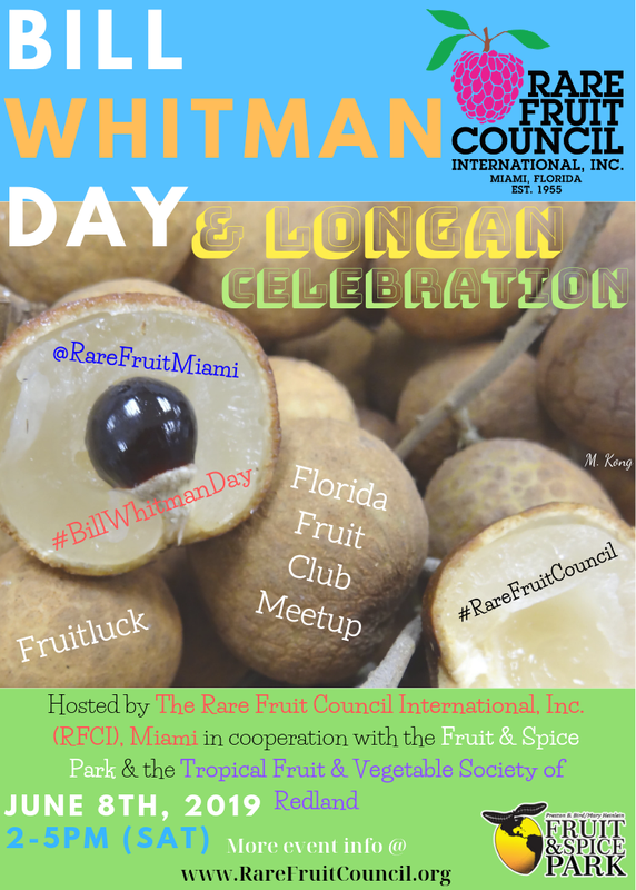 Bill Whitman Day 2019 Rare Fruit Council Intl (RFCI) Miami at Fr