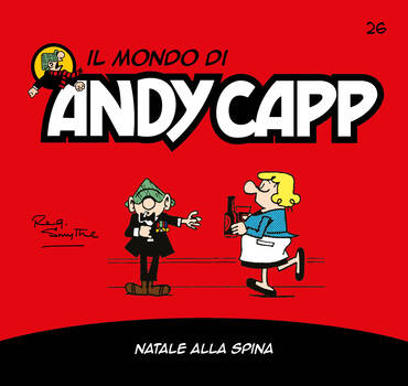 Il mondo di Andy Capp 26 - Natale alla spina (2023)