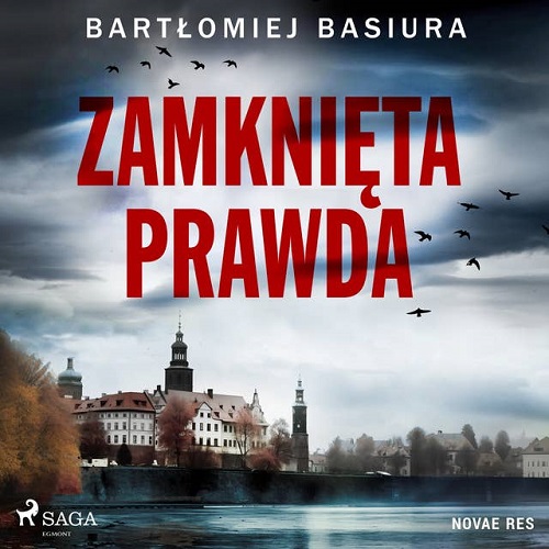 Bartłomiej Basiura - Zamknięta prawda (2024)